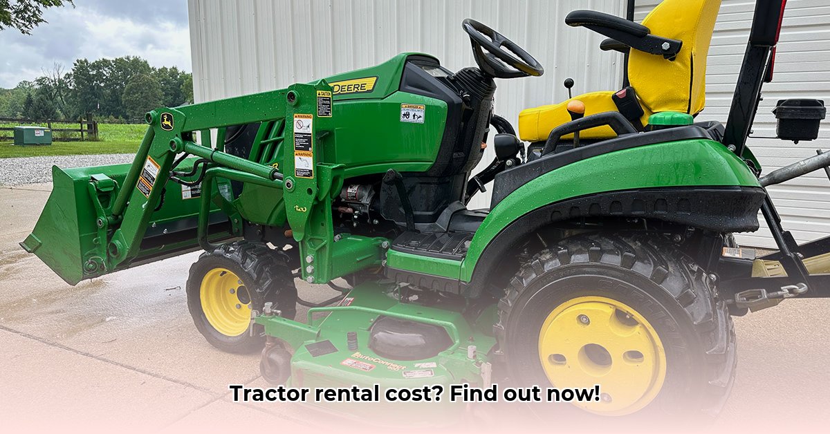 how-much-is-it-to-rent-a-tractor